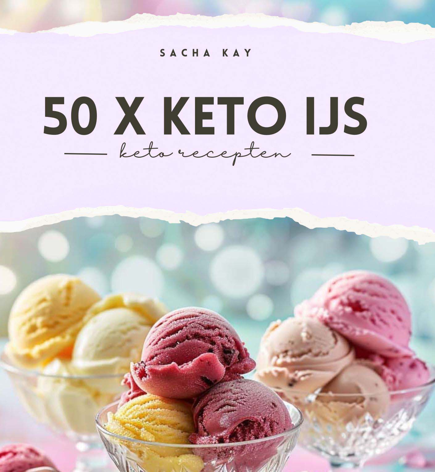 Keto ijs recepten, suikervrij ijs, gezonde desserts, keto dessertgids, keto sorbet, keto roomijs, mascarpone ijs keto, ijslolly's keto, keto toppings voor ijs, keto ijs maken