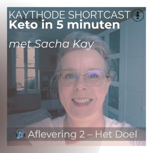 Aflevering 2 - Even je Mind op Keto